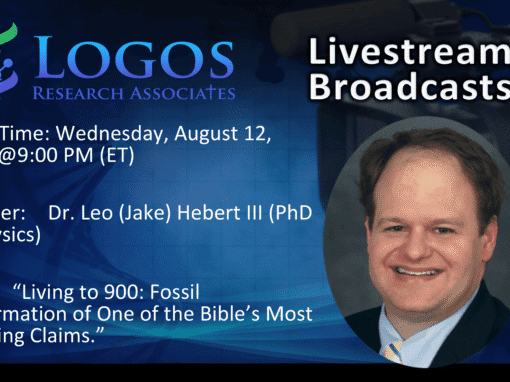 Living to 900: Fossil Confirmation of One of the Bible’s Most Amazing Claims