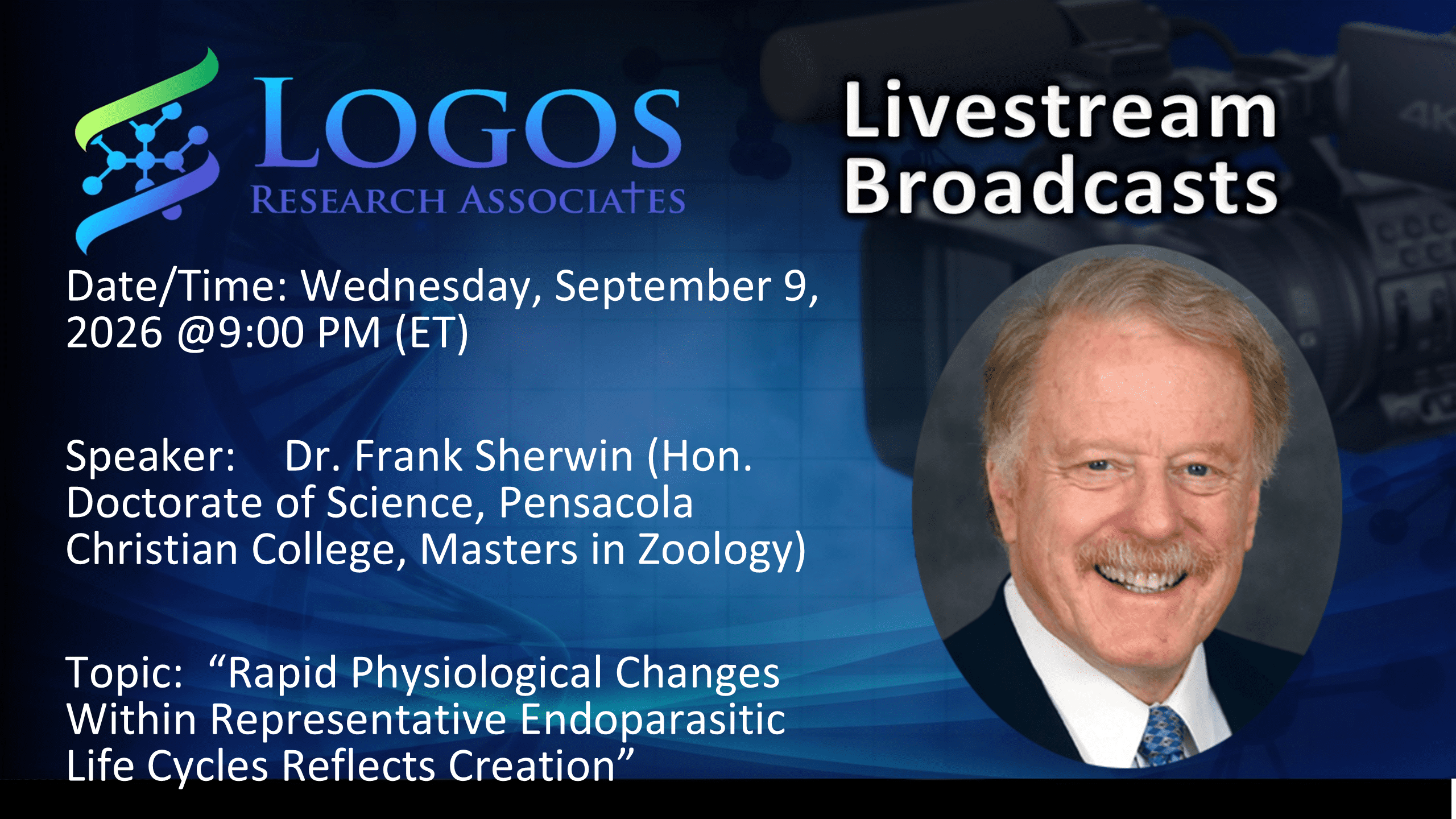 Rapid Physiological Changes Within Representative Endoparasitic Life Cycles Reflects Creation | Dr. Frank Sherwin